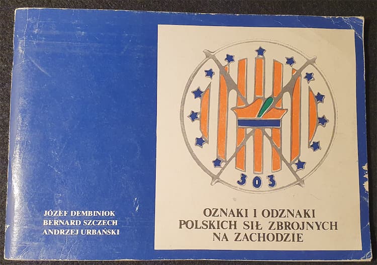 Okładka książki Oznaki i Odznaki Polskich Sił Zbrojnych na Zachodzie